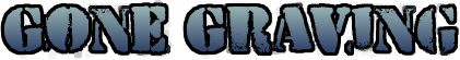 gone graving.jpg